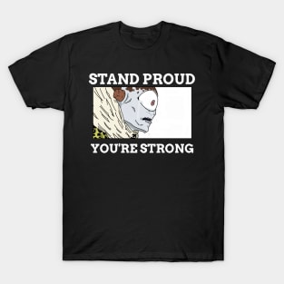 Jogo - Stand Proud You're Strong T-Shirt